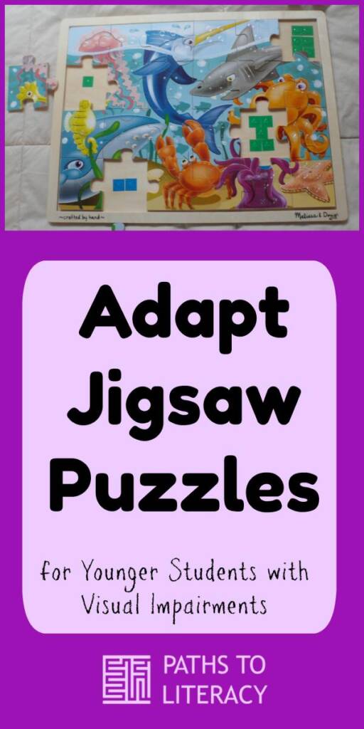 collage of adapting jigsaw puzzles for younger students with visual impairments