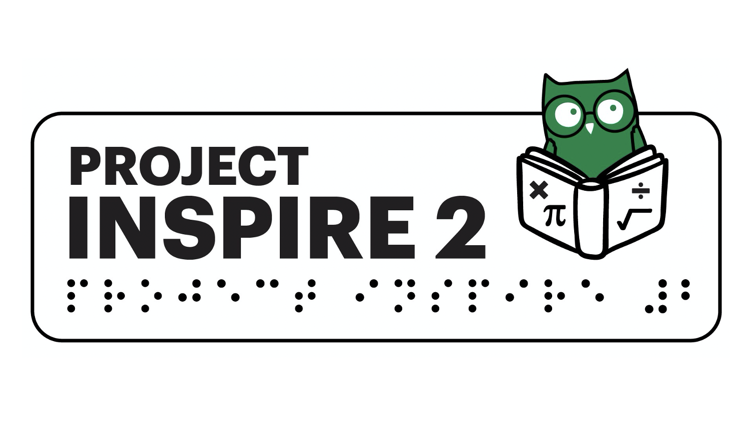 Logo: A green owl holding a book with math symbols and the words Project INSPIRE 2 written in print and simbraille