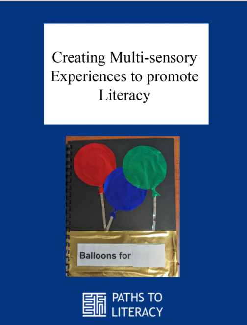 Creating Multi-sensory Experiences to promote Literacy